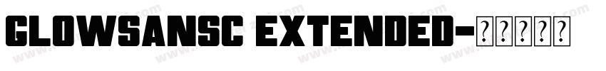 GlowSanSC Extended字体转换